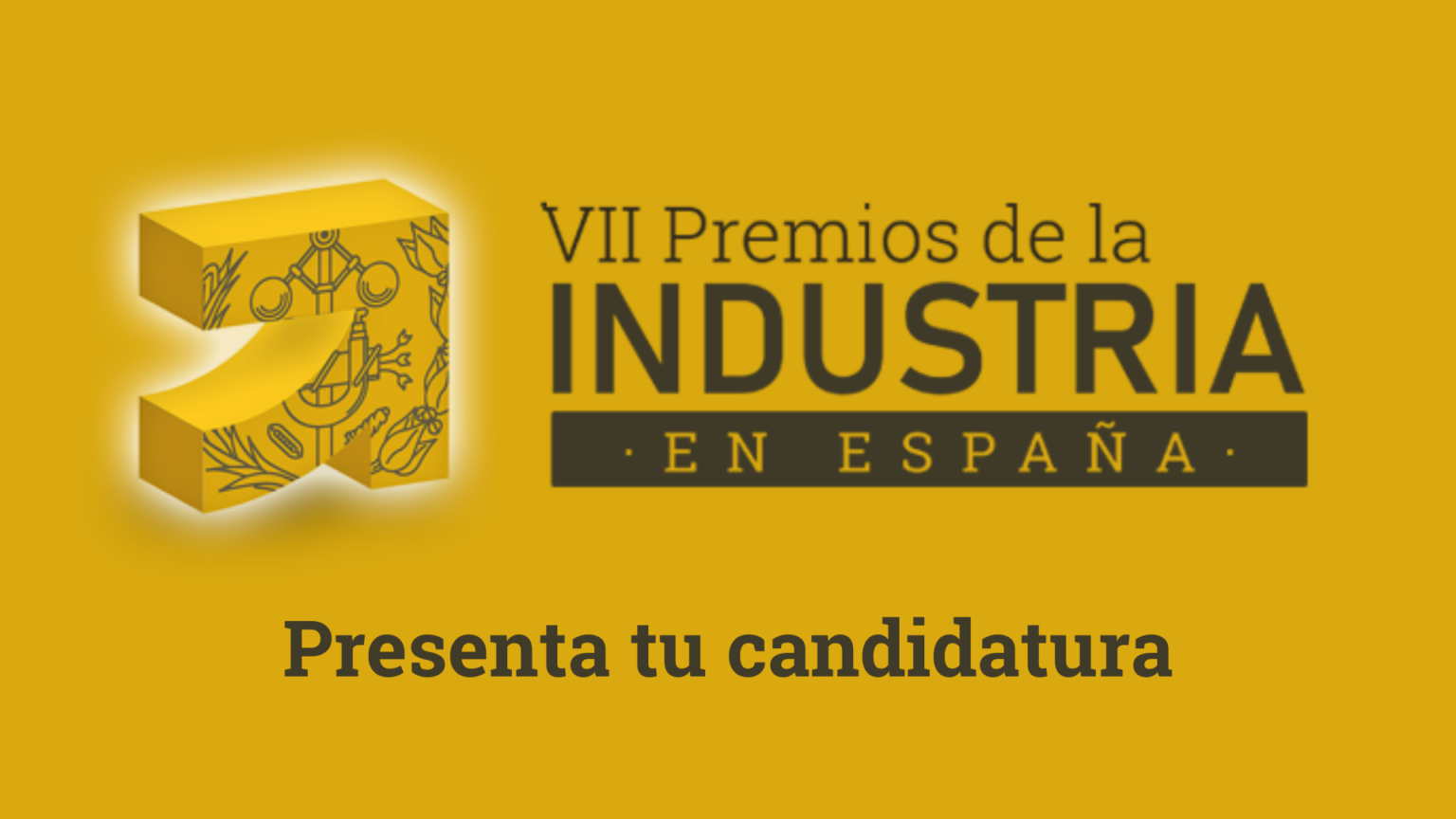 Los VII Premios de la Industria en España reconocerán la excelencia y la innovación de la ingeniería