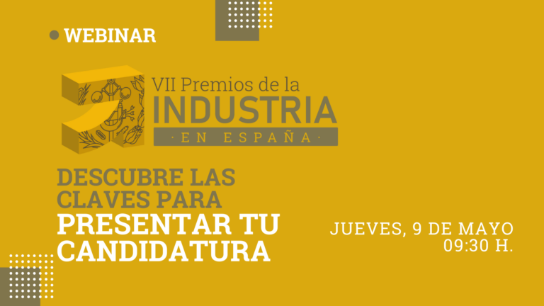 Participa en el webinar de los VII Premios de la Industria en España y descubre las claves para presentar tu candidatura